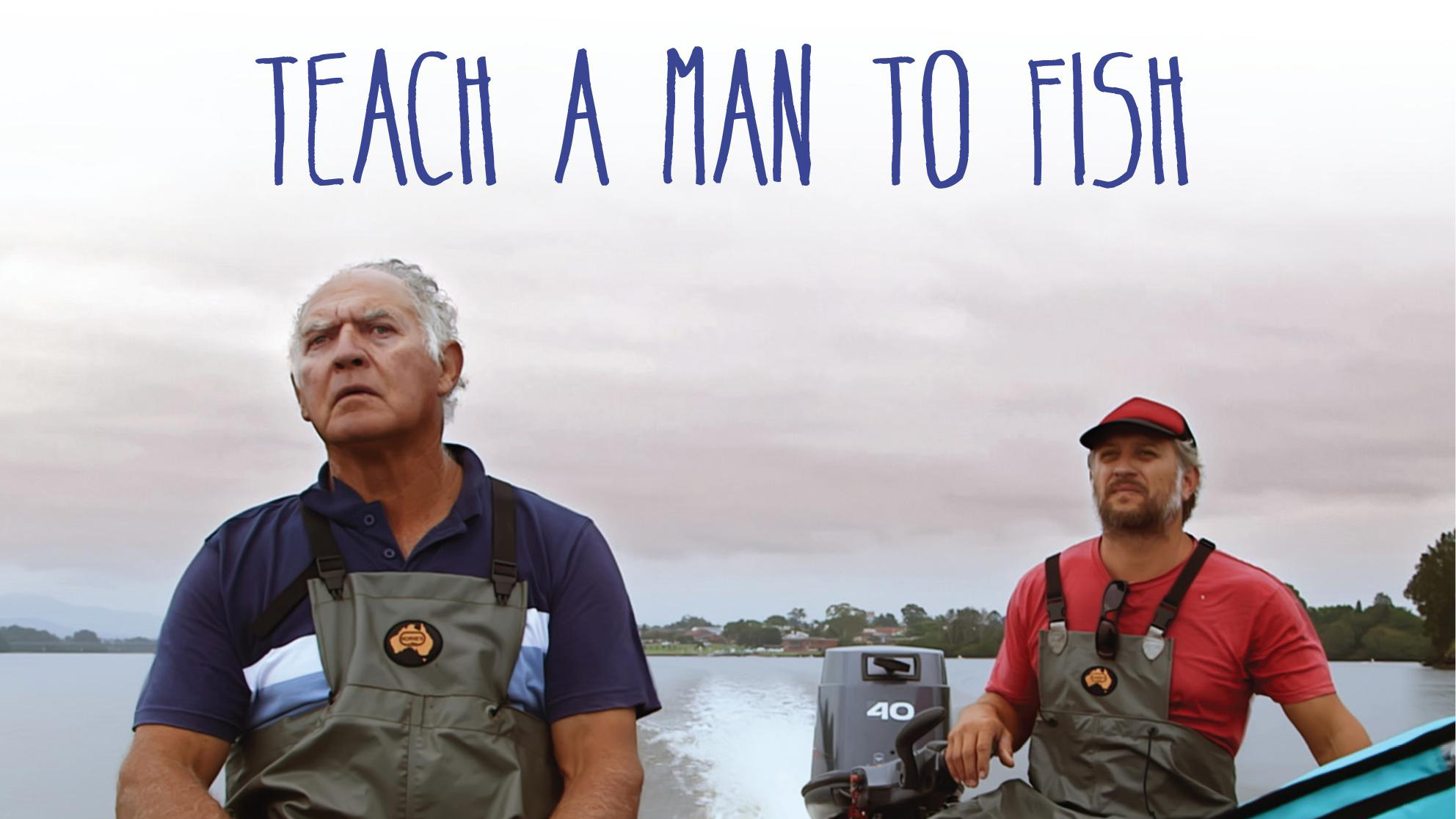 Two men in overalls in a boat on a river, with the phrase "Teach a man to fish" written above them.