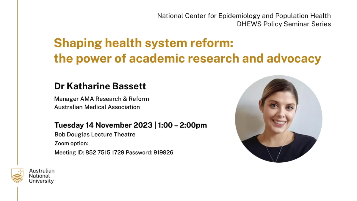 Slide for a seminar on health system reform by Dr. Katharine Bassett, with details of the event date, time, and video conference password.