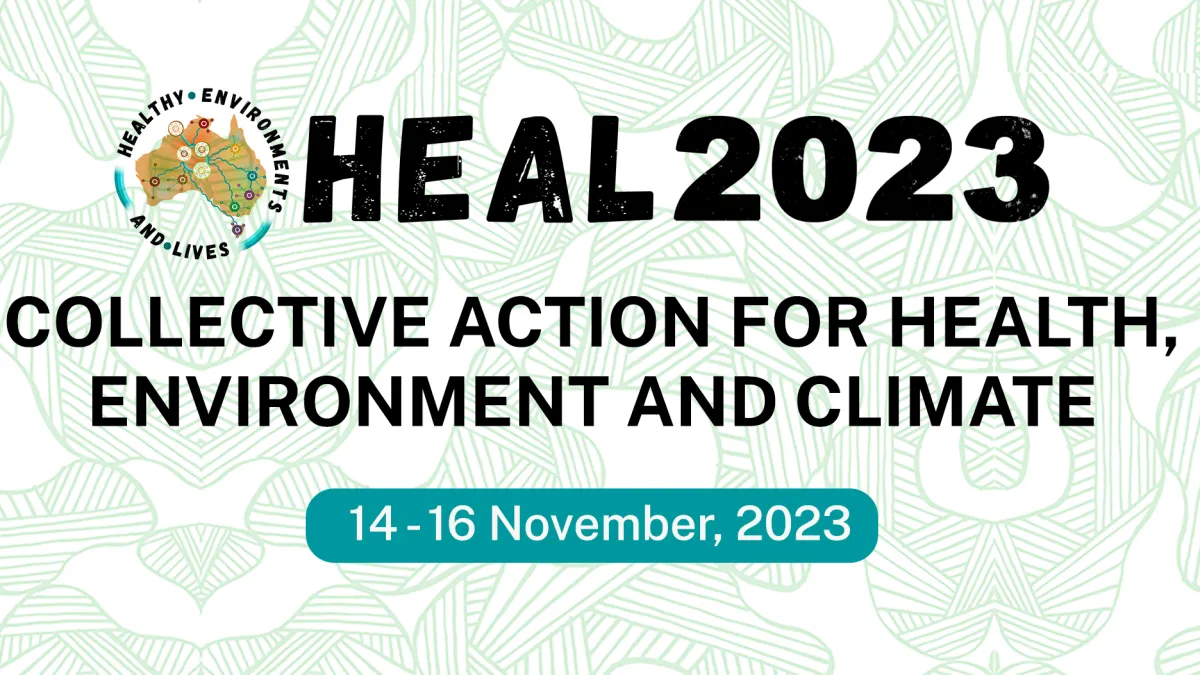 Promotional banner for the "HEAL 2023" event featuring the slogan "Collective Action for Health, Environment and Climate," scheduled for November 14-16, 2023, decorated with abstract green leaf patterns.
